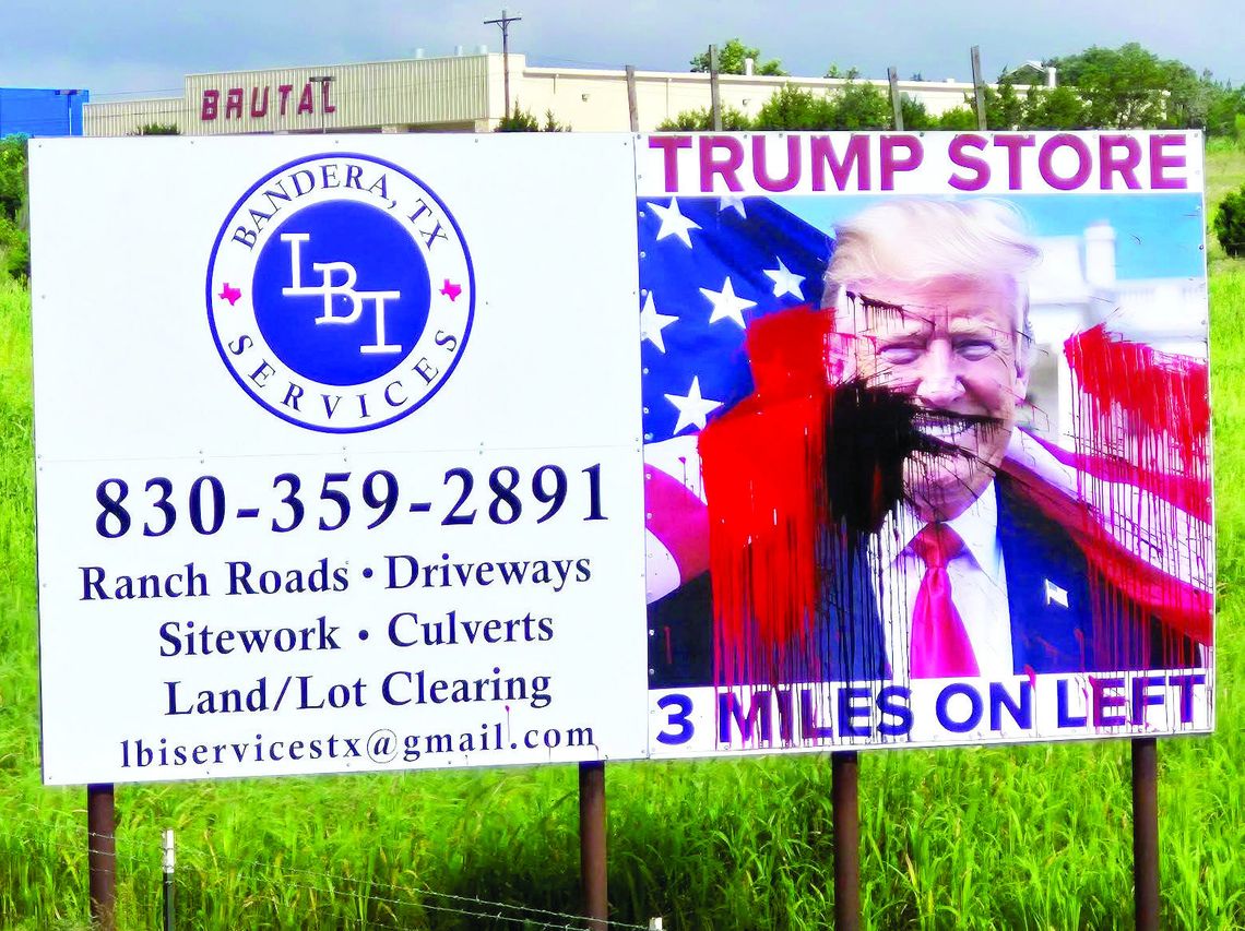 Trump Store owner offers $1,000 reward after billboard vandalized Trump Store owner offers $1,000 reward after billboard vandalized